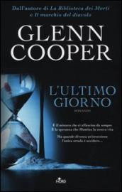 L’ultimo giorno – Glenn Cooper