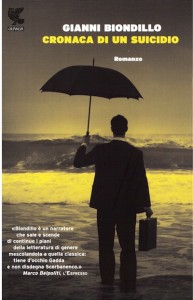Cronaca di un suicidio – Gianni Biondillo