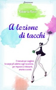 A lezione di tacchi – Roberta Rossi