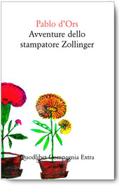Avventure dello stampatore Zollinger – Pablo d’Ors