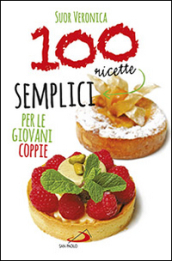 Pagine da Chef – 100 ricette semplici per le giovani coppie