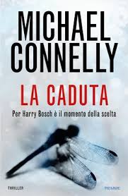 La caduta – Michael Connelly