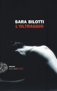 L’Oltraggio – Sara Biliotti
