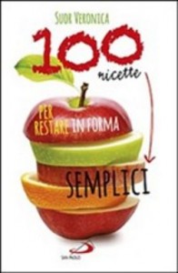 Pagine de Chef – 100 ricette semplici per restare in forma