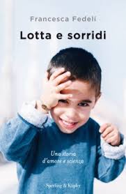 Lotta e sorridi – Francesca Fedeli