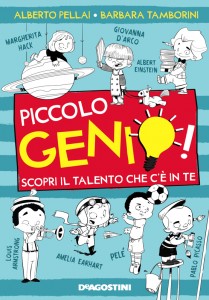 Piccolo Genio! – Alberto Pellai e Barbara Tamborini