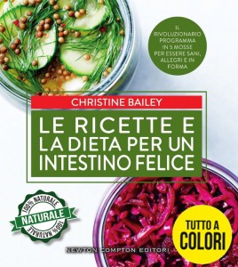 Le ricette e la dieta per un intestino felice – Christine Bailey