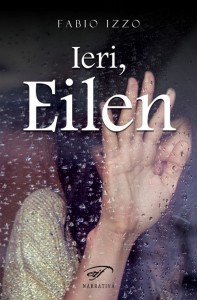 Ieri, Eilen – Fabio Izzo