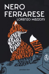Nero Ferrarese – Lorenzo Mazzoni