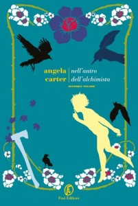 Nell’Antro dell’Alchimista- Angela Carter