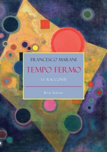 Tempo fermo – Francesco Marani