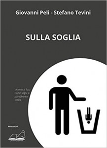 Sulla soglia – Giovanni Peli e Stefano Tevini