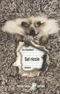 Sul riccio – Éric Chevillard