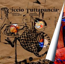 Ciccio Tuttapancia – Cristina Maccario e Rosella Lomanto