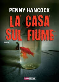 La casa sul fiume – Penny Hancock