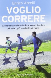 Voglio Correre – Enrico Arcelli