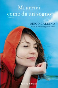 Mi arrivi come da un sogno – Diego Galdino