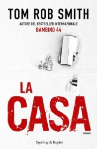 La casa – Tom Rob Smith