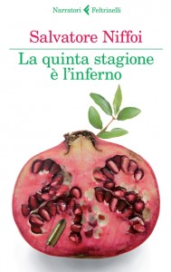 La quinta stagione è l’inferno – Salvatore Niffoi