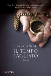 Il tempo tagliato – Silvia Longo
