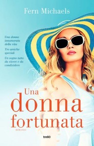una donna fortunata