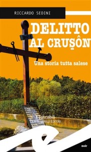 Delitto al Crusôn. Una storia tutta salese – Riccardo Sedini