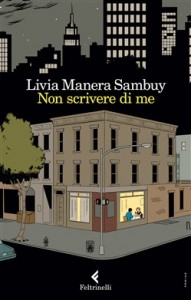 Non scrivere di me – Livia Manera Sambuy
