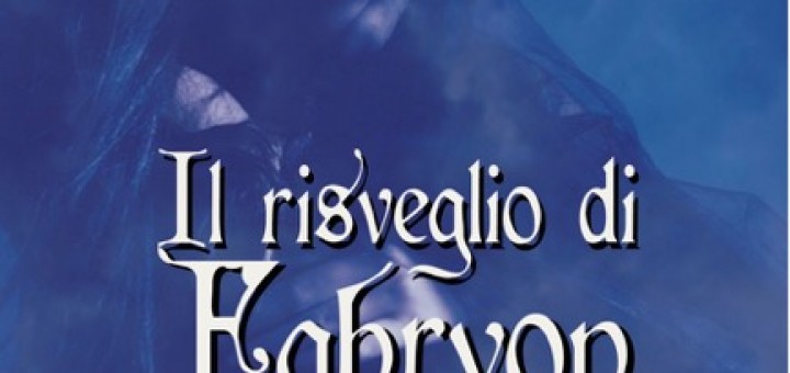 Il risveglio di Fahryon