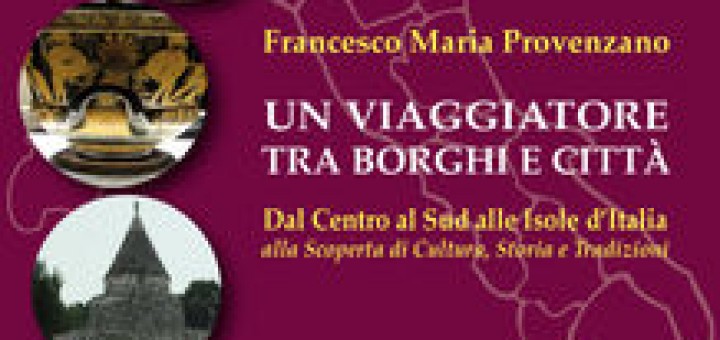 Un viaggiatore tra borghi e città
