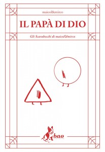 Il papà di Dio – Maicol&Mirco
