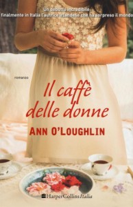 Il caffé delle donne – Ann O’Lughlin