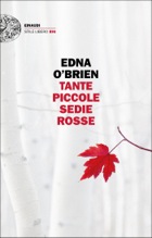 Edna O’Brien – Tante piccole sedie rosse