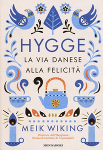 Hygge-via-danese-felicita-Meik-Wiking