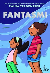 Fantasmi – Raina Telgemeier