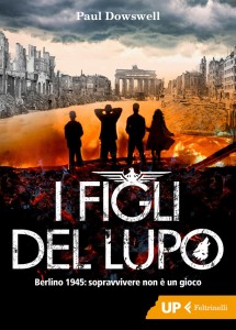 I figli del lupo – Paul Dowswell