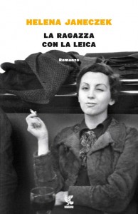 La ragazza con la Leica – Helena Janeczek