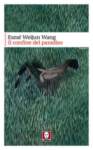 Il confine del paradiso – Esmé Weijun Wang