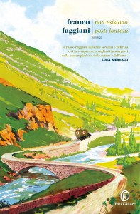 Non esistono posti lontani- Franco Faggiani