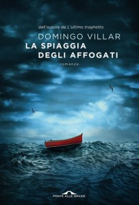 La spiaggia degli affogati – Domingo Villar