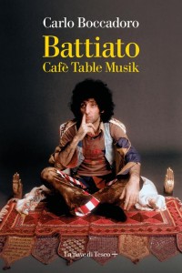 Battiato Cafè Table Musik – Carlo Boccadoro