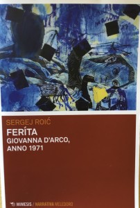 Feríta, Giovanna d’Arco, anno 1971