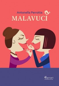 Malavuci – Antonella Perrotta