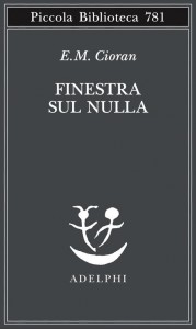 Finestra sul Nulla – E. M. Cioran