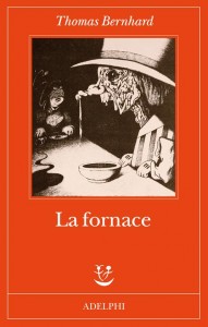 La fornace – Thomas Bernhard