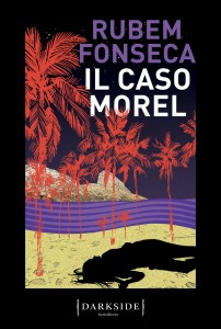 Il caso Morel- Rubem Fonseca