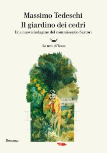 Il giardino dei cedri – Massimo Tedeschi