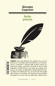 Sulla poesia – Giorgio Caproni