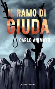 Il ramo di Giuda – Carlo Animato