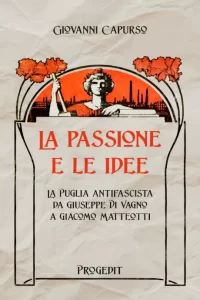 La passione e le idee – Giovanni Capurso