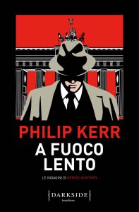 A fuoco Lento- Philip Kerr